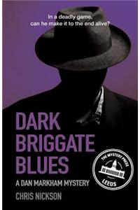 Dark Briggate Blues