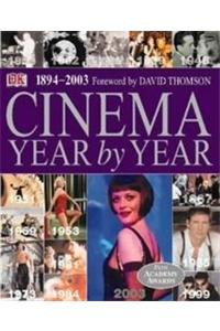 Cinema: Year by Year, 1894-2003