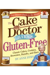 The Cake Mix Doctor Bakes Gluten-Free