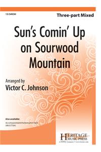 Sun's Comin' Up On Sourwood Mountain
