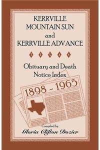 Kerrville Mountain Sun and Kerrville Advance Obituary and Death Notice Index, 1898-1965