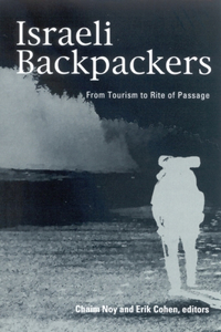 Israeli Backpackers and Their Society