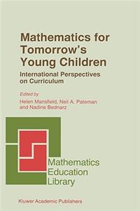 Mathematics for Tomorrow's Young Children