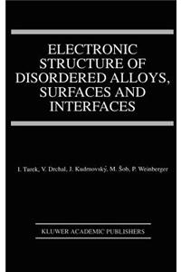 Electronic Structure of Disordered Alloys, Surfaces and Interfaces