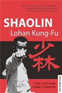 Shaolin Lohan Kung-Fu: By a Grandson of Gurdjieff