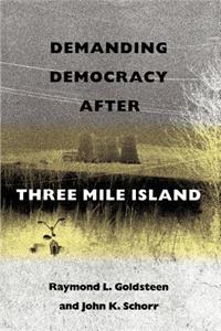 Demanding Democracy After Three Mile Island