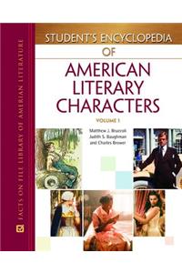 Student's Encyclopedia of American Literary Characters