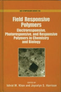 Field Responsive Polymers