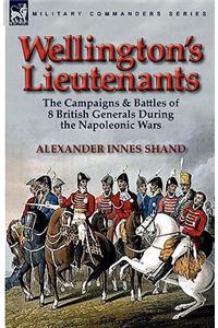 Wellington's Lieutenants