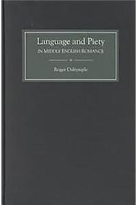 Language and Piety in Middle English Romance