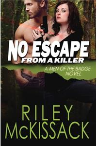 No Escape From a Killer