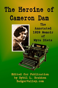 The Heroine of Cameron Dam