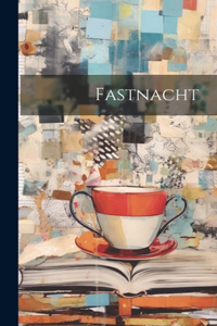 Fastnacht