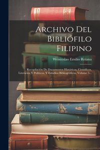 Archivo Del Bibliófilo Filipino