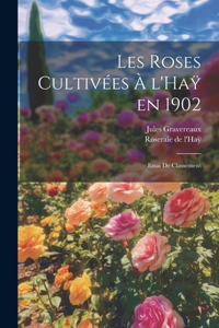 Les roses cultivées à l'Haÿ en 1902