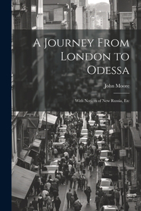 Journey From London to Odessa