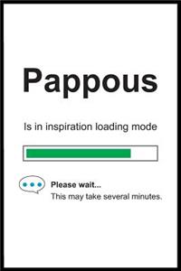 Pappous is in Inspiration Loading Mode