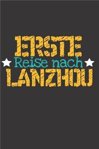 Erste Reise nach Lanzhou