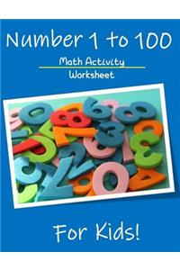 Numbers 1 to 100 Math Activity Worksheet for Kids