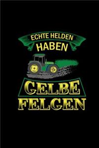 Echte Helden Haben Gelbe Felgen