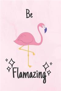Be Flamazing