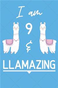 I Am 9 And Llamazing