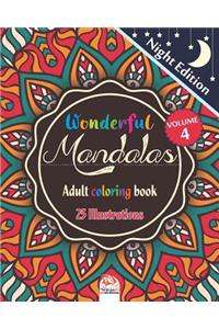 Wonderful Mandalas 4 - Adult coloring book - Night Edition