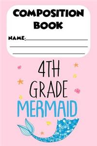 Composition Book 4th Grade Mermaid