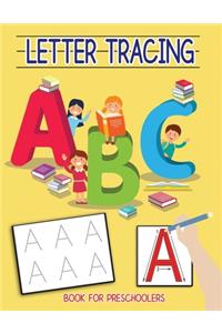 Letter Tracing Book for Preschoolers