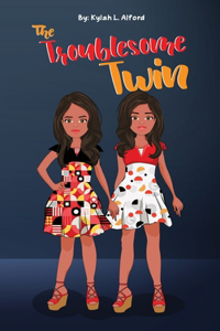 Troublesome Twin