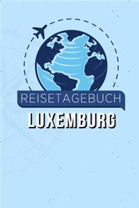 Reisetagebuch Luxemburg