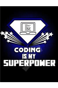 Coding Is My Superpower