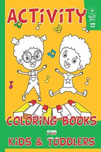 Activity Coloring Books for Kids & Toddlers