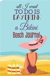 All I Want to Do Is Day Drink in a Bikini