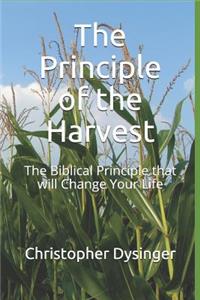 The Principle of the Harvest