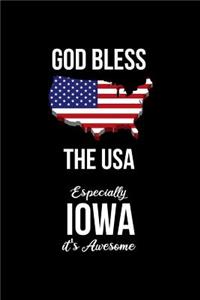 God Bless the USA Especially Iowa it's Awesome