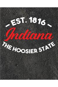 Indiana The Hoosier State Est 1816