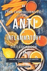 The Comprehensive Anti-inflammatory Diet Cookbook