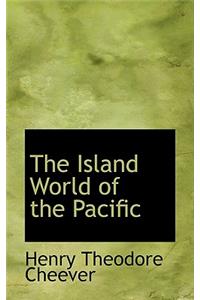 The Island World of the Pacific
