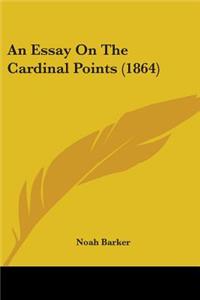 Essay On The Cardinal Points (1864)