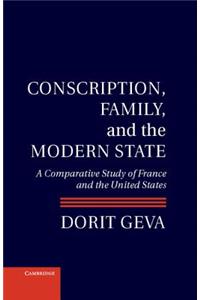 Conscription, Family, and the Modern State