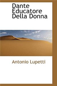 Dante Educatore Della Donna