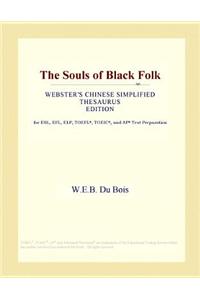 The Souls of Black Folk (Webster's Chinese Simplified Thesaurus Edition)