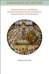Institutional Practice and Memory - Parliamentary People, Records and Histories
