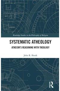 Systematic Atheology