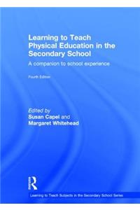 Learning to Teach Physical Education in the Secondary School