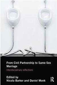 From Civil Partnership to Same-Sex Marriage