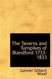 The Taverns and Turnpikes of Blandford 1733-1833