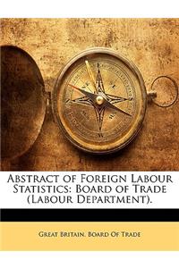 Abstract of Foreign Labour Statistics