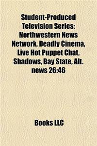 Student-Produced Television Series